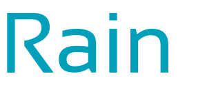 Rain